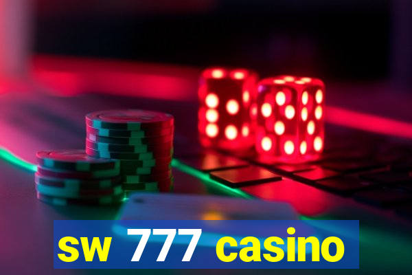 sw 777 casino